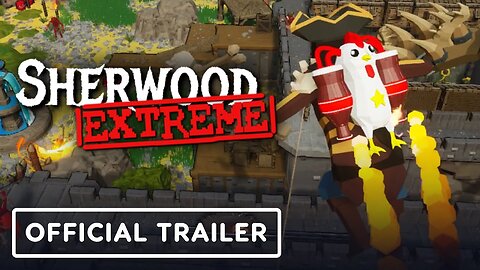 Sherwood Extreme - Official Release Date Trailer