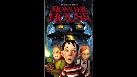 MONSTER HOUSE MOVIE TRAILOR