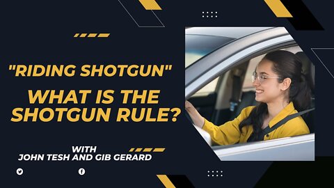 What is the shotgun rule? with John Tesh and Gib Gerard