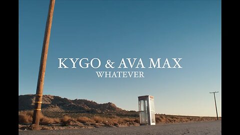 Kygo,_Ava_Max_-_Whatever__Official