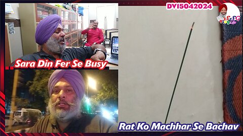 Sara Din Fer Se Busy | Rat Ko Machhar Se Bachav DV15042024 @SSGVLogLife