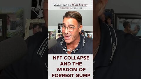 NFT Collapse and the Wisdom of Forrest Gump.