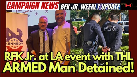 Campaign News -- RFK Jr Weekly Update with Matt | ARMED man detained at RFK Jr. event!!