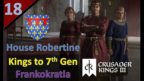 Holy War in Iberia l Kings to 7th Gen/Frankokratia l CK3 l Part 18