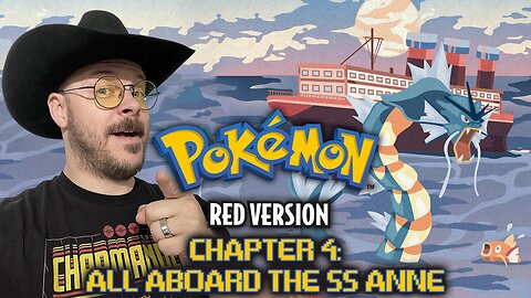 Pokemon Red | Chapter 4: All Aboard the SS Anne