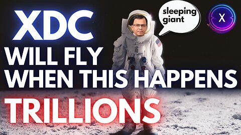 XDC SLEEPING GIANT | 4 TRILLION INCOMING | 2 YEARS !!