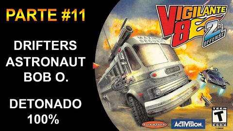 [PS1] - Vigilante 8: 2ND Offense - [Parte 11 - Drifters - Astronaut Bob O.] - Detonado 100% - 1440p