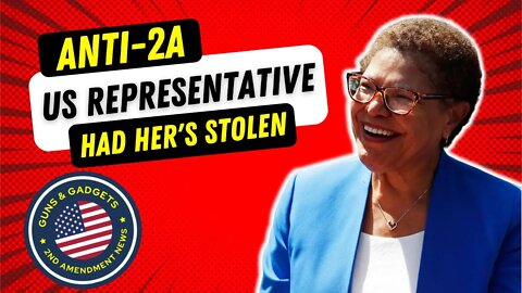 Anti 2A US Representative Had Her Firearms Stolen