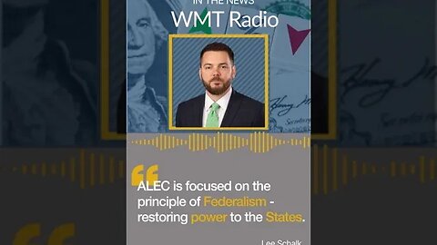 Lee Schalk, ALEC VP of Policy, tells WMT radio states are taking the lead in the fight against ESG.