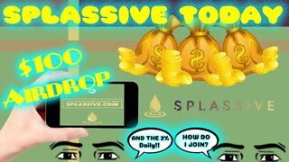 $100 Weekly AIRDROP GIVEAWAY AND GROWING. Join Splassive Today 2