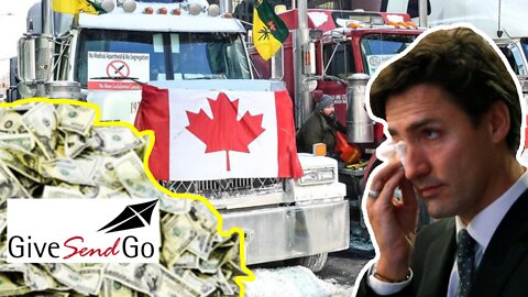 Canadian Government Tries To SHUT DOWN Freedom Convoy Fundraiser | GiveSendGo Tells Them To F*ck Off