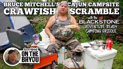 Bruce Mitchell’s Campsite Crawfish Scramble | Blackstone Griddles