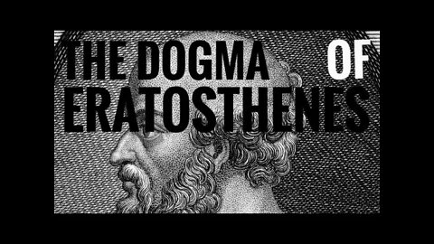 The DOGMA of Eratosthenes [CLIP]