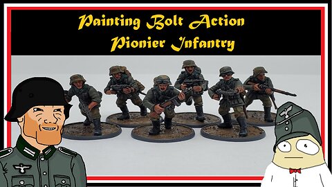 Painting German Pionier Infantry