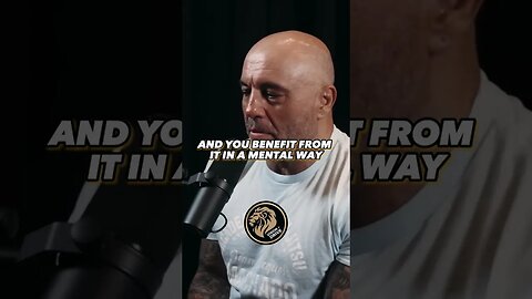 JOE ROGAN On The IMPORTANCE Of Physical Pursuits! #shorts #joerogan