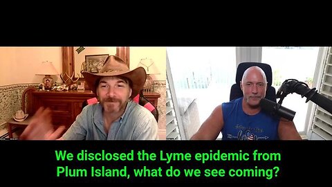 WE Disclosed The Lyme Epidemic From Plum Island, What Do We See Coming - 5/19/24..