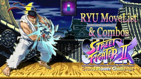 The Return of the Super Street Fighter II X Grand Master Challenge!