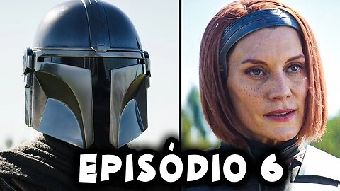 THE MANDALORIAN - Episódio 6 - EU AVISEI TODO MUNDO!