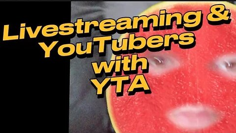 Livestreaming and YouTubers with YTA #youtubeasylum #yta #drama #livestreaming #youtubers #youtube