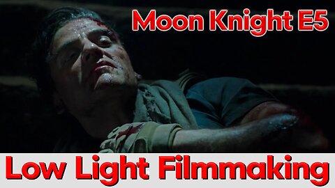 LOW LIGHT Filmmaking Techniques from Moon Knight Episode 5 on Disney+