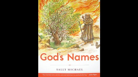 Audiobook | God's Names | p. 116-119 | Tapestry of Grace | Y1 U1