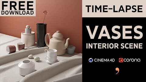 Vases interior scene - Cinema4D + Corona Render Time lapse