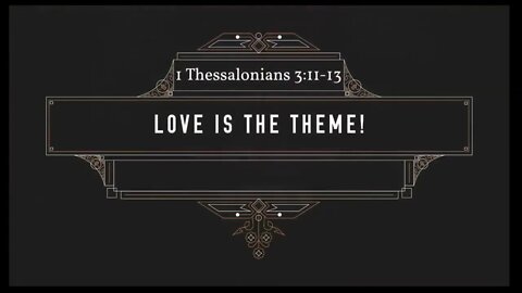 Love is the Theme!