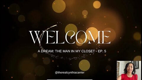 THE MAN IN MY CLOSET DREAM EP. 5 @therealcynthiacarrier