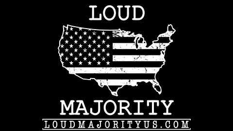 ITS ELECTION SEASON!!! - LOUD MAJORITY LIVE EP 274