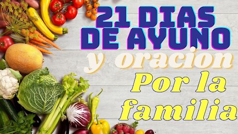 21 Días de Ayuno y Oración por la Familia, Te Invito Únete, Por Salvación Familiar