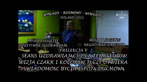 SEANS UZDRAWIAJĄCY DLA TERAPEUTÓW WIZJA CZAKR I KOLORÓW TĘCZY OTWIERA ŚWIADOMOŚĆ DUCHOWĄ/2021TV INFO