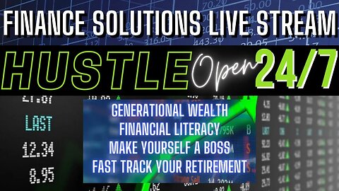 HUSTLE EVERYDAY!! FINANCE SOLUTIONS LIVE