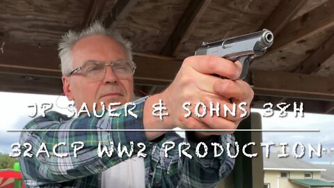 JP Sauer and Sohn model 38H 32acp WW2 production German pocket pistol at the range.