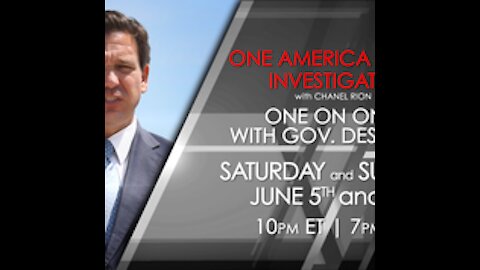 One America News Investigates: One on One with Gov. DeSantis