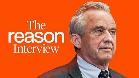 RFK Jr.: The Reason Interview