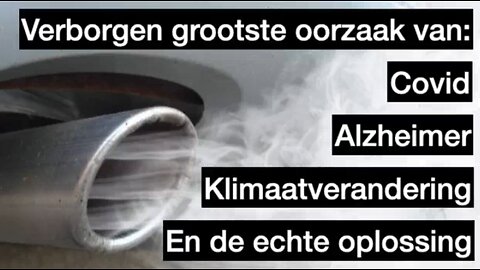 De echte oorzaak van de plandemie, klimaatverandering en chronische ziekten.