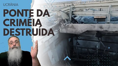 UCRANIANOS ATINGEM PONTE da CRIMÉIA e DESTROEM DOIS SEGMENTOS causando CAOS na RETAGUARDA RUSSA