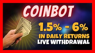 CoinBot Update ⏰ 1.5% - 6% In Daily Returns 🎯 LIVE Withdrawal 💥