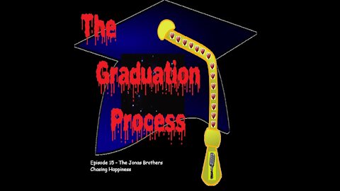 015 The Graduation Process Episode15 The Jonas Brothers Music and TGP