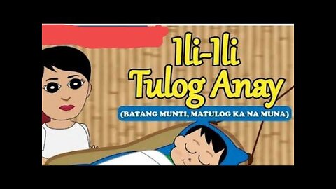 ILI-ILI TULOG ANAY I CHILDREN SONG