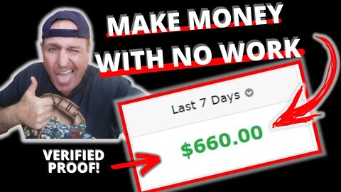 ($660+ A WEEK!) Make Money Online With NO Work! | Make Easy Money Online 2022 | Earn Money Online