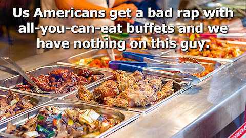 Chinese Man Banned From All-You-Can-Eat Buffet for Taking All-You-Can-Eat to the Extreme