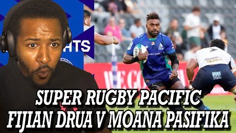 SUPER RUGBY PACIFIC | FIJIAN-DRUA VS MOANA-PASIFIKA | ROUND 13 HIGHLIGHTS | REACTION!!!