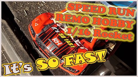 SPEED RUN - REMO HOBBY - 1/16 scale - Rocket - Speed Test 50 Dollar Deal!