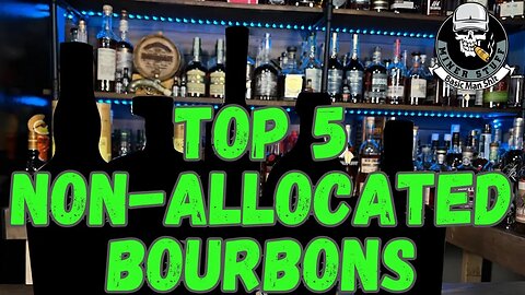 TOP 5 EASY TO FIND BOURBONS