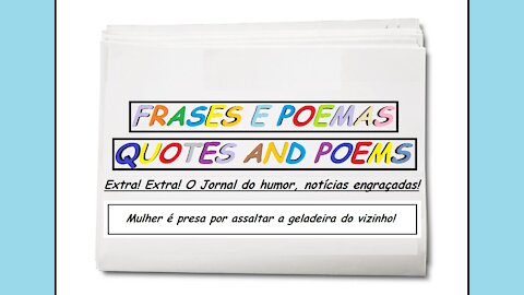 Notícias engraçadas: Mulher é presa por assaltar a geladeira do vizinho! [Frases e Poemas]