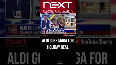 ALDI GOES MAGA FOR HOLIDAY DEAL #shorts