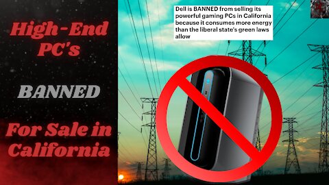 Say Goodbye to Open Electricity and Consumer Electronics in Liberal States! Dell Can't Sell PC's