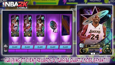 NBA 2K Mobile Claiming Screen Time Rewards From Overtime Event & Plasma Quartz Kobe Bryant Set!!!