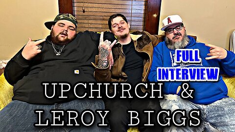 Upchurch & Leroy Biggs Talk Cheatham County, Mainstream Country Music, Being Independent & More